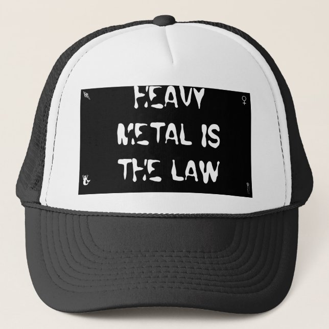 HEAVY METAL IS THE LAW TRUCKER HAT (Front)