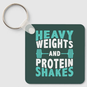 Heavy Weights and Protein Shakes Gym Key Ring
