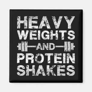 Heavy Weights and Protein Shakes - Gym Workout Magnet