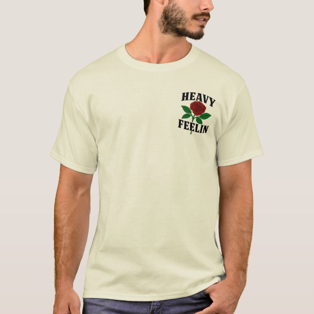 Heavyfeelin T-shirt (Front)