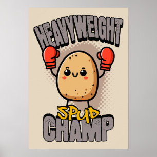 Heavyweight Spud Champ Boxing Potato  Poster