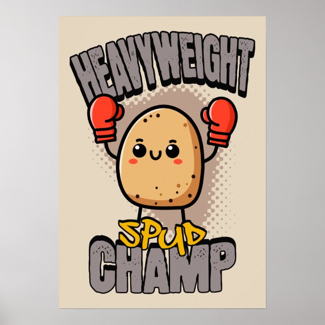 Heavyweight Spud Champ Boxing Potato  Poster (Front)