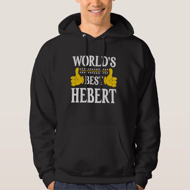 Hebert Surname Team Family Last Name World's Best  Hoodie (Front)