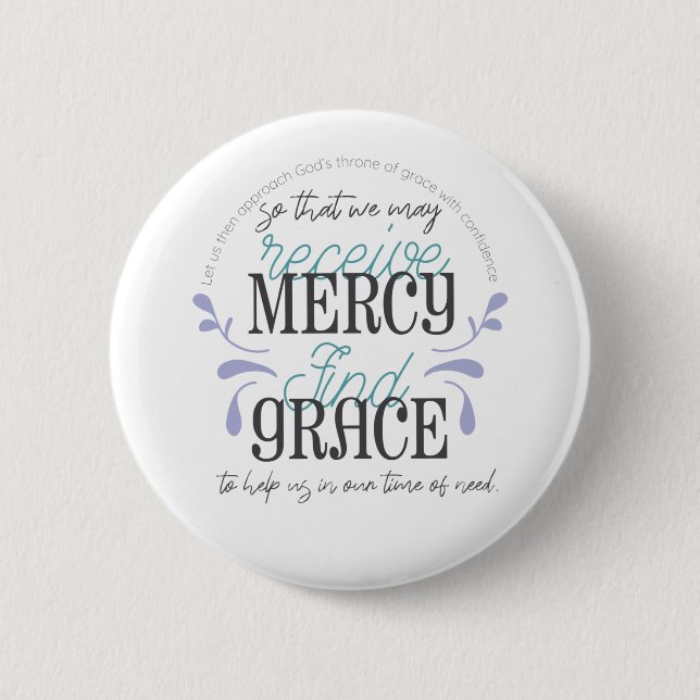 Hebrew 4:16 quotes 6 cm round badge (Front)