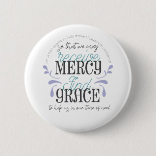 Hebrew 4:16 quotes 6 cm round badge