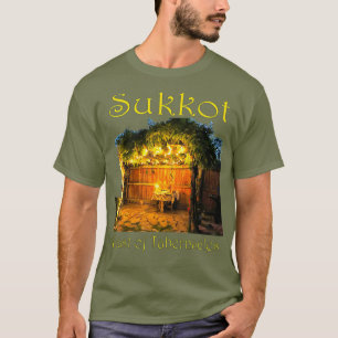 Hebrew Fall Feasts Sukkot Tabernacles Booths T-Shirt