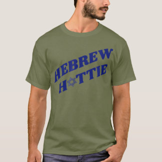 Hebrew Hottie Jewish Pride Star of David T-Shirt