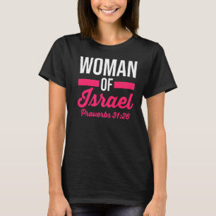 Hebrew Israelite Christian Woman Of Israel Proverb T-Shirt