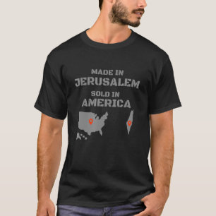 Hebrew Israelite Made In Jerusalem Sold In America T-Shirt