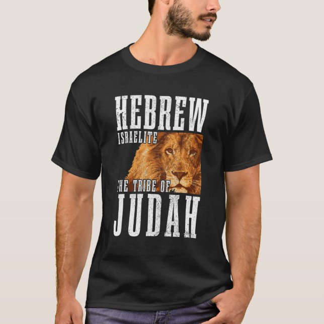 Hebrew Israelite Tribe Of Judah Lion Jew Jewish Is T-Shirt (Front)