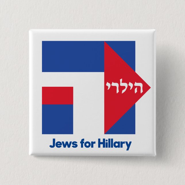 HEBREW JEWS for Hillary Clinton 2016 president pin (Front)