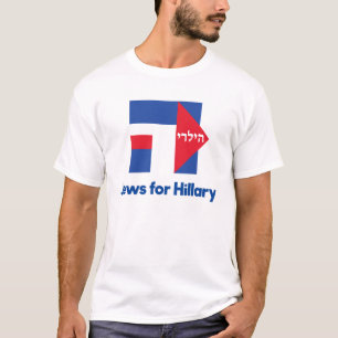 HEBREW JEWS for Hillary Clinton 2016 president T-Shirt