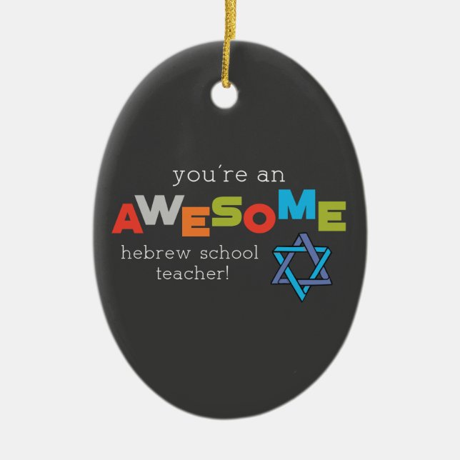 Hebrew School Teacher Appreciation Day, Awesome Ceramic Tree Decoration (Front)