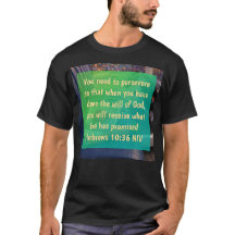 Hebrews 10:36 T-Shirt