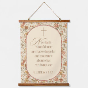 Hebrews 11:1 Faith Scripture   Vintage Floral Hanging Tapestry