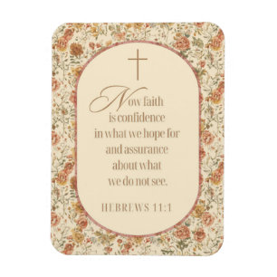 Hebrews 11:1 Faith Scripture Vintage Floral Magnet