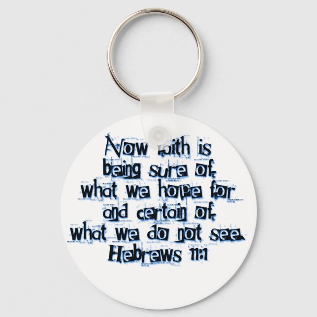 Hebrews 11:1 key ring (Front)