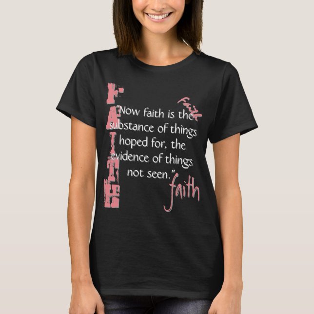 Hebrews 11:1 Passage T-Shirt (Front)