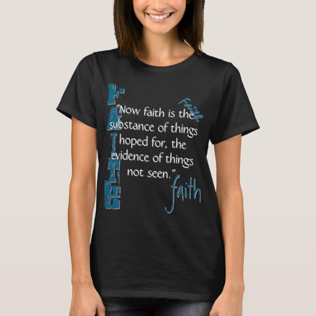 Hebrews 11:1 Passage T-Shirt (Front)