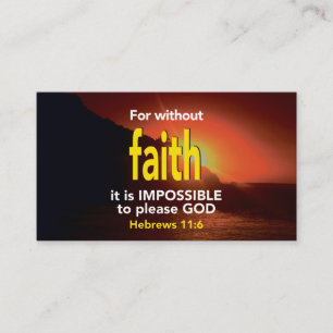 Hebrews 11:6   FOR WITHOUT FAITH Scripture Business Card