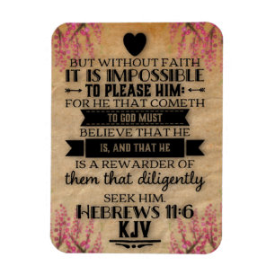 Hebrews 11:6 KJV Bible Verse  Magnet