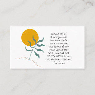 Hebrews 11:6 Without FAITH impossible please God Business Card