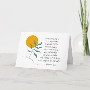 Hebrews 11:6 Without FAITH impossible please God Card