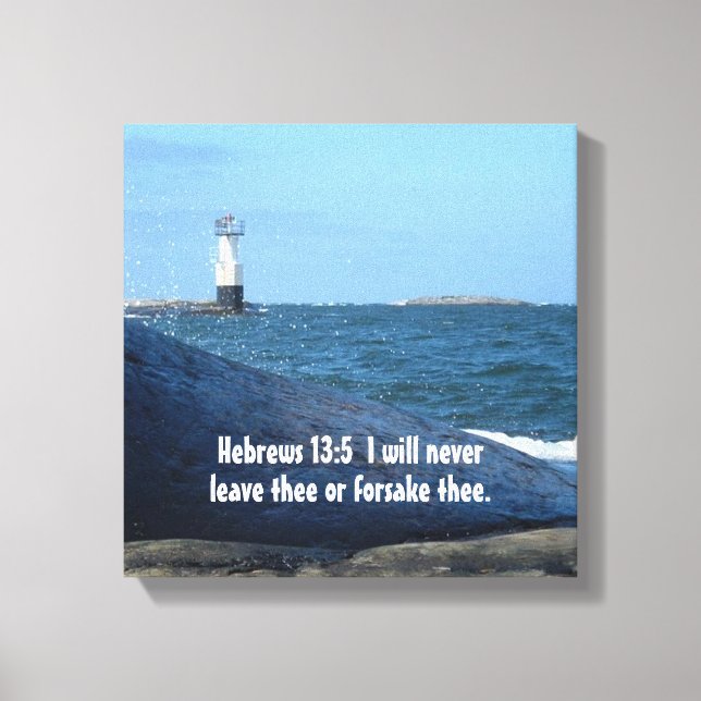 Hebrews 13:5 Never Leave Thee Canvas Print (Front)