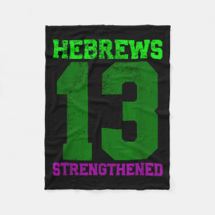 Hebrews 13 Strengthened Christian Inspirational Fleece Blanket