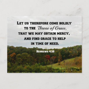 Hebrews 4:16 Let us therefore come boldly to the Postcard