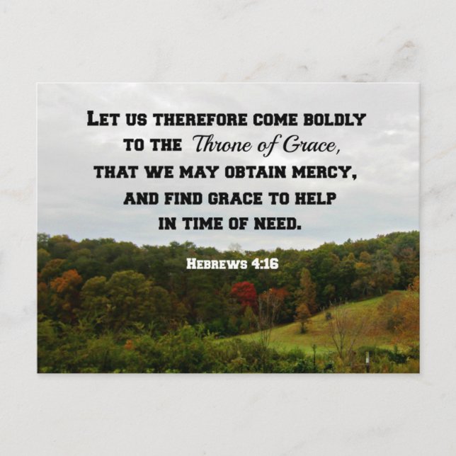 Hebrews 4:16 Let us therefore come boldly to the Postcard (Front)