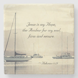 Hebrews 6:19 Jesus Anchor for my soul, Sailboats Stone Coaster
