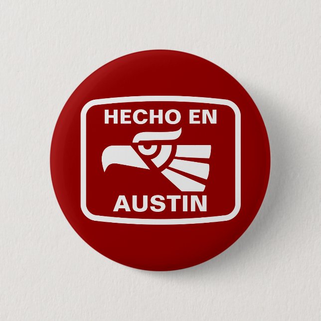 Hecho en Austin personalizado custom personalised 6 Cm Round Badge (Front)