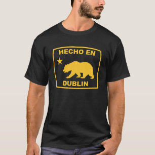 Hecho en Dublin California Republic Pacific Coast T-Shirt