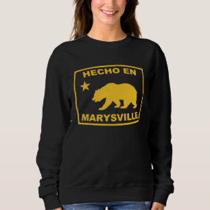 Hecho en Marysville California Republic Pacific Co Sweatshirt