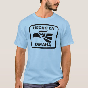Hecho en Omaha personalizado custom personalised T-Shirt