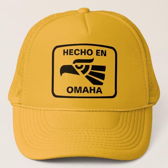 Hecho en Omaha  personalizado custom personalised Trucker Hat (Front)