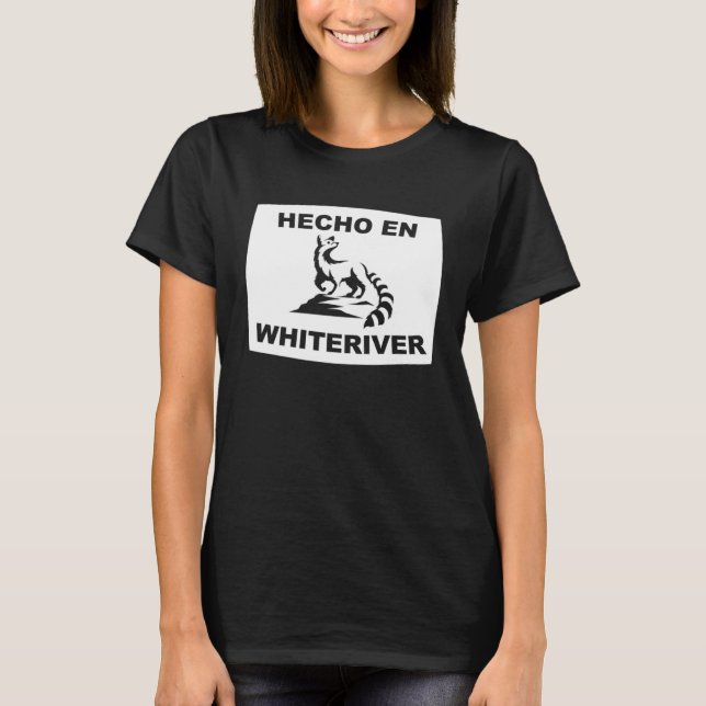 Hecho en Whiteriver Arizona Ringtail State Animal T-Shirt (Front)