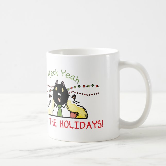 Heck Yeah It's the Holidays Mug (Right)