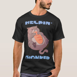 Heckin' Chonker  Cat Meme Fat Kitty  Chonky Cat T-Shirt