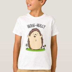 Hedge Hugs Funny Hedgehog Pun  T-Shirt