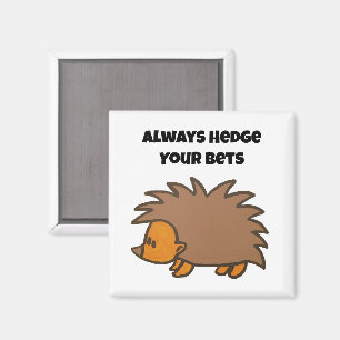 Hedge Your Bets Hedgehog Funny Gambling Cartoon Magnet