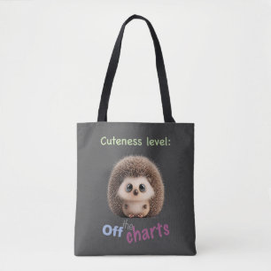 Hedgehog Cuteness Level Cute Adorable Funny Quote Tote Bag