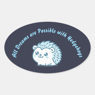 Hedgehog dreams oval sticker