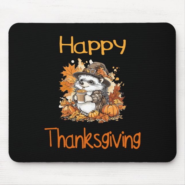 Hedgehog Fall Thanksgiving Happy Thanksgiving  Mouse Mat (Front)