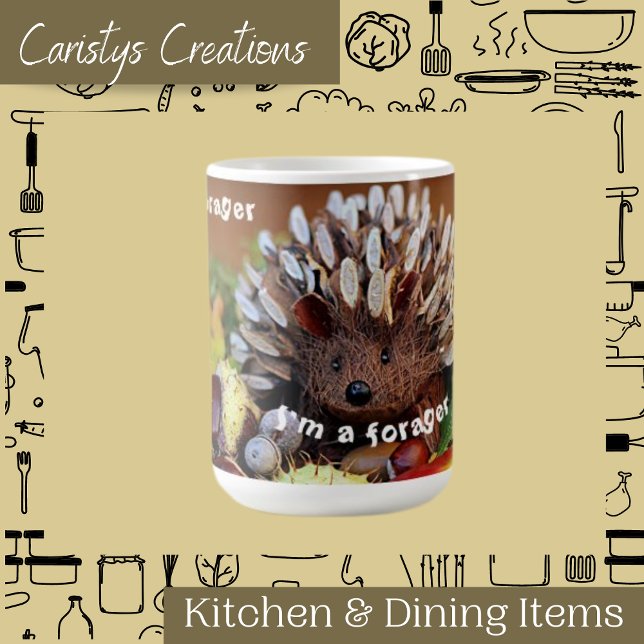 Hedgehog I'm a Forager  Coffee Mug (Creator Uploaded)