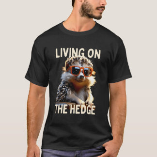 Hedgehog Living On The Hedge Pun Animal I Love Hed T-Shirt
