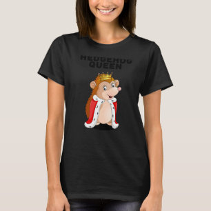 Hedgehog Queen Girls Hedgehog Womens Hedgehog T-Shirt