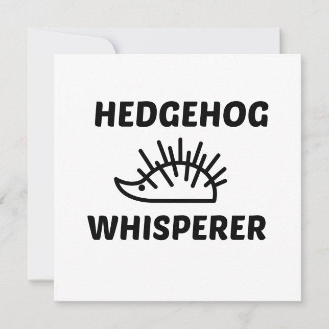 HEDGEHOG WHISPERER INVITATION (Front)