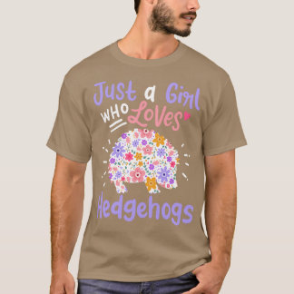 Hedgehogs Hedgehog Lover T-Shirt